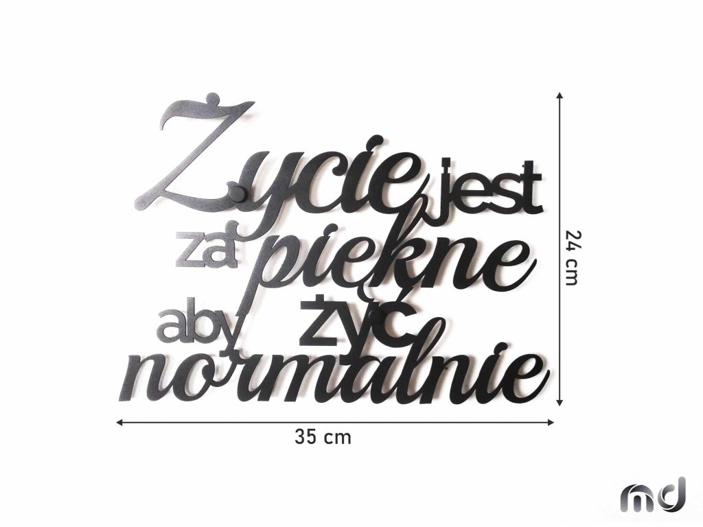 Napis na ścianę Życie jest za piękne 35 cm - obrazek 2