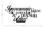 Napis cytat na ścianę Ignorowanie 60 cm - obrazek 3