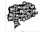 Dekoracja ścienna metalowa Yes no maybe 100 cm - obrazek 2