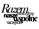 Cytat napis na ścianę Razem 45 cm