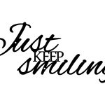 Napis metalowy ścienny Just keep smiling 70 cm