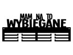 Wieszak na medale Mam na to wybiegane 40 cm