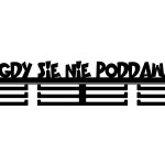 Wieszak na medale o długości 60 cm z napisem Nigdy się nie poddawaj