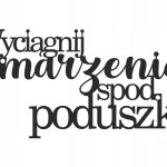 Napis metalowy ścienny Wyciągnij marzenia 40 cm