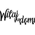 Wieszak metalowy na ubrania Witaj w domu 60 cm